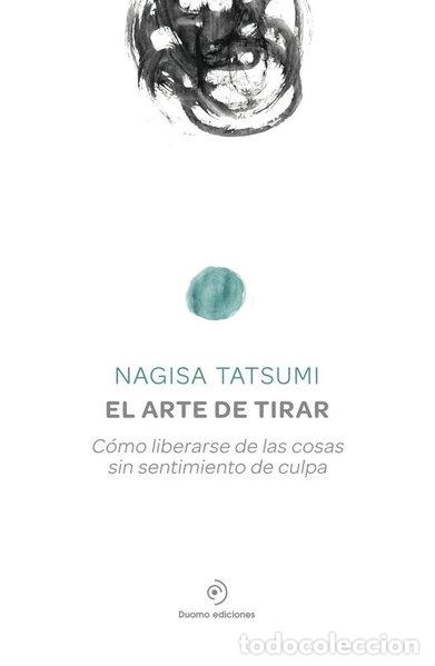 Libros: El arte de tirar- 9788416634156