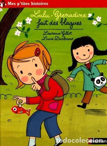 Libros: Lulu-Grenadine fait des blagues- 9782092510049
