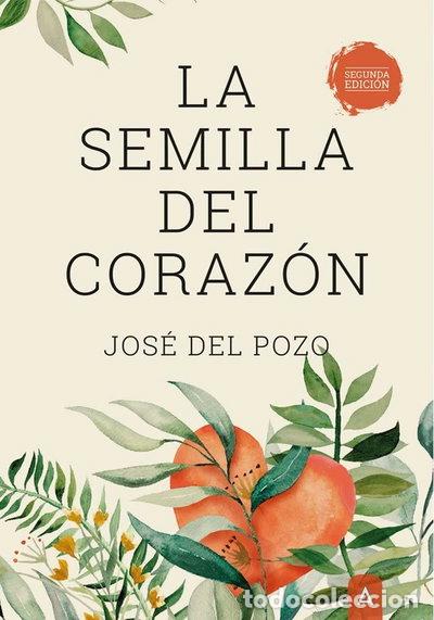 Libros: La semilla del coraz&oacute;n- 9788419285157