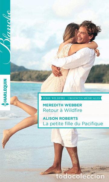 Libros: Retour &agrave; Wildfire ; La petite fille du Pacifique- 9782280343916