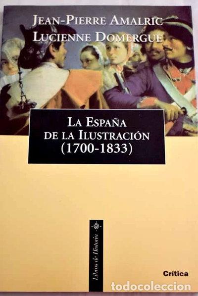 Libri di seconda mano: La Espa&ntilde;a de la Ilustraci&oacute;n- 9788484322313