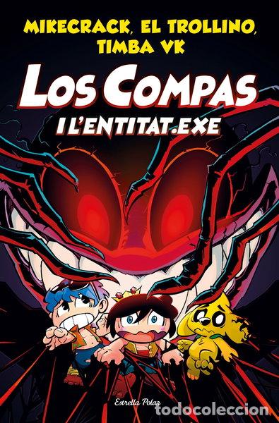 Libros: Los Compas i l'Entitat.exe- 9788413891064