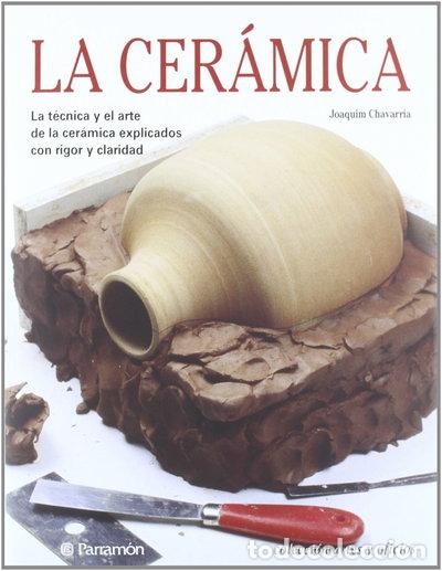 Libros: La Cer&aacute;mica- 9788434218505