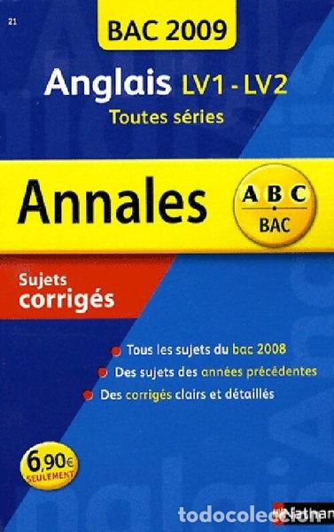Libros: Anglais LV1-LV2 Toutes s&eacute;ries: Sujets corrig&eacute;s- 9782091875422