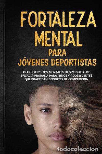 Livros em segunda m&atilde;o: Fortaleza Mental Para J&oacute;venes Deportistas- 9798391125693