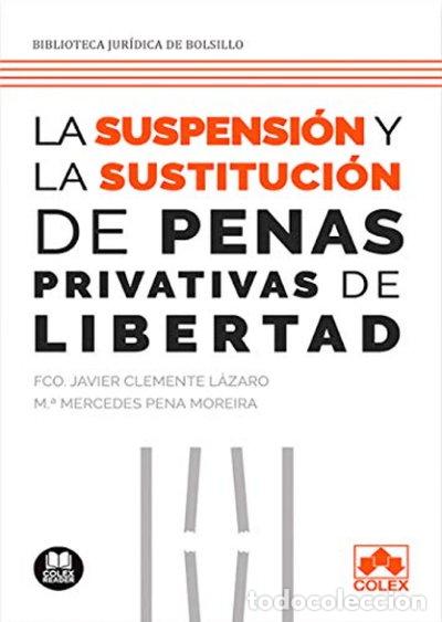 Livros em segunda m&atilde;o: Suspensi&oacute;n y sustituci&oacute;n de las penas privativas de libertad- 9788418025938