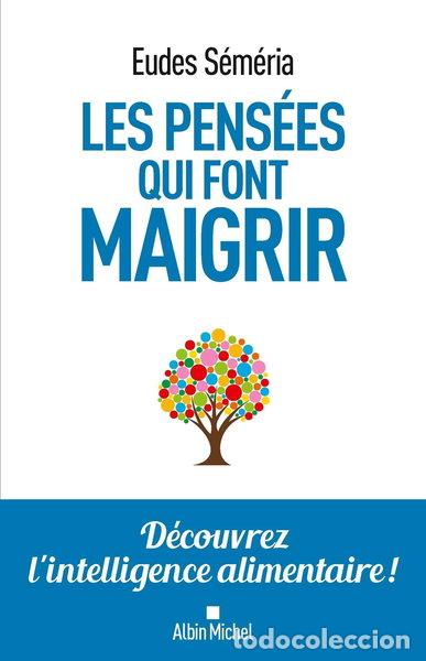 Libri di seconda mano: Les pens&eacute;es qui font maigrir- 9782226441041