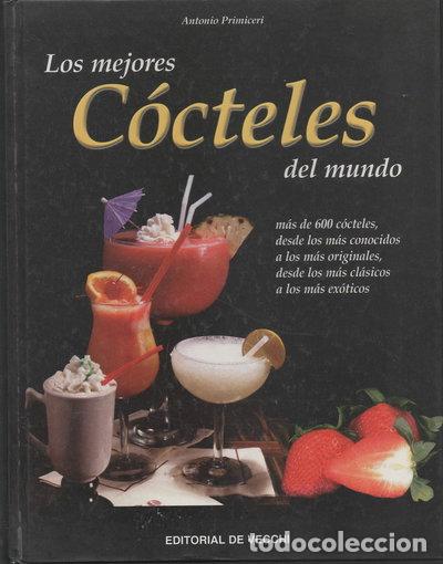 Libri di seconda mano: Los mejores c&oacute;cteles del mundo- 9788431527594