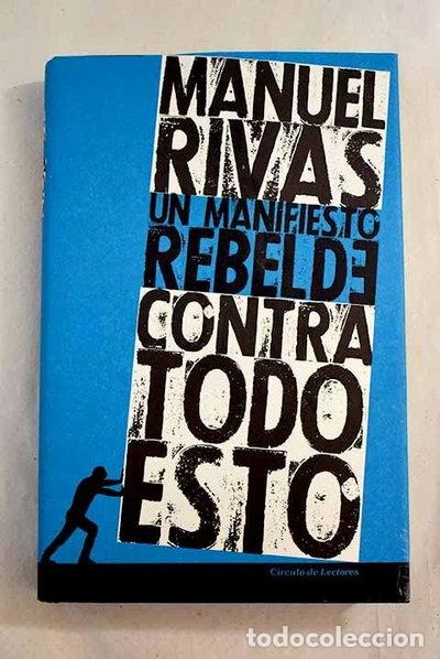 Libri di seconda mano: Contra todo esto: un manifiesto rebelde- 9788467273250