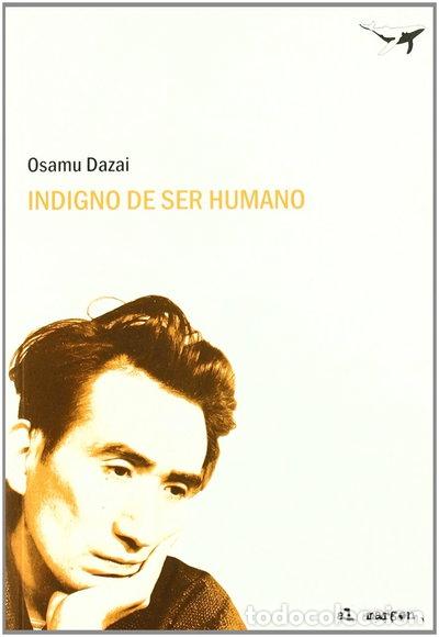 Libros: Indigno de ser humano- 9788493741372