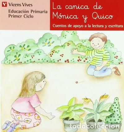 Libri di seconda mano: La Canica de M&oacute;nica y Quico- 9788431629571