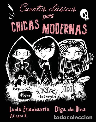 Libros: Cuentos cl&aacute;sicos para chicas modernas- 9788408209249