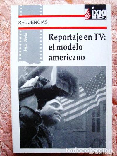 Libros: Reportatge a TV: el model americ&agrave;- 9788487530135