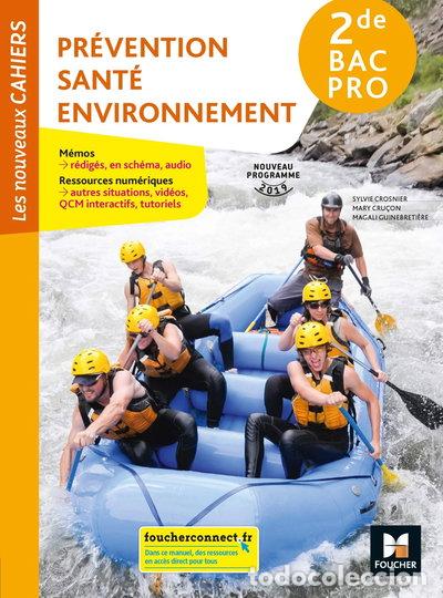 Libros: Pr&eacute;vention sant&eacute; environnement 2de bac pro- 9782216153855