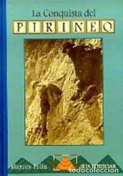 Libros: La conquista del Pirineo- 9788482160801