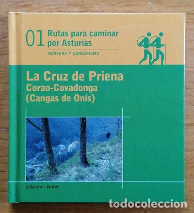 Libri di seconda mano: La Cruz de Priena. Corao-Covadonga. Cangas de Onis.- 9788484593188