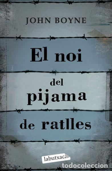 Libros: El noi del pijama de ratlles- 9788499300146