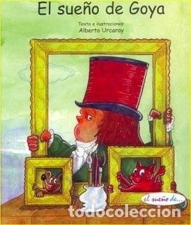 Libros: El sue&ntilde;o de Goya- 9788497951296