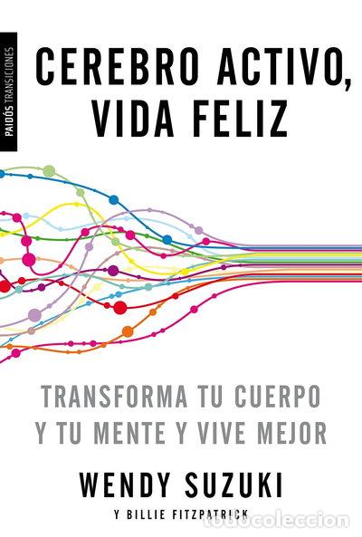 B&uuml;cher: Cerebro activo, vida feliz- 9788449331527