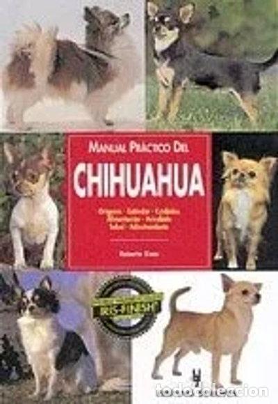 B&uuml;cher: Manual pr&aacute;ctico del chihuahua- 9788425511899