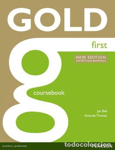 B&uuml;cher: Gold First New Edition Coursebook- 9781447907145