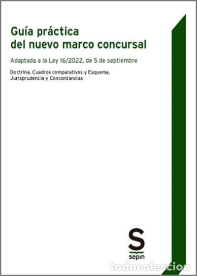 B&uuml;cher: Gu&iacute;a pr&aacute;ctica del nuevo marco concursal- 9788413882024