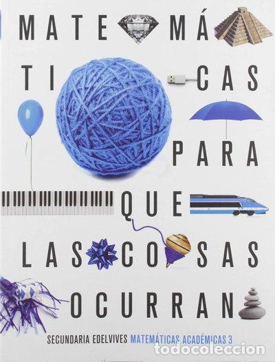 B&uuml;cher: Proyecto: Para que las cosas ocurran - Matem&aacute;ticas orientadas a las Ense&ntilde;anza...- 9788414022795