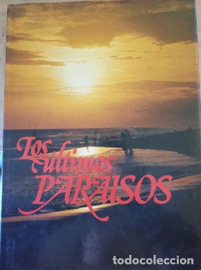 Libri di seconda mano: Los &uacute;ltimos para&iacute;sos- 9788422609315