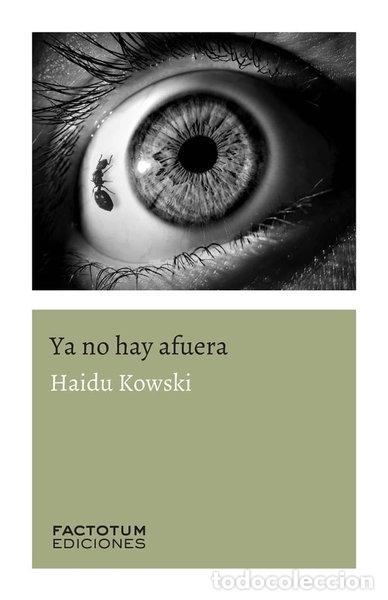 Libros: Ya no hay afuera- 9789874198549