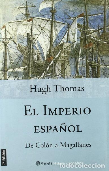 Libros: El Imperio Espa&ntilde;ol- 9788408049517
