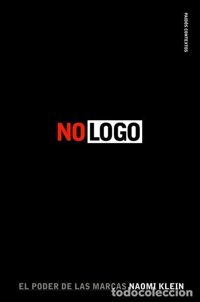 Libros: No logo: El poder de las marcas- 9788449325564