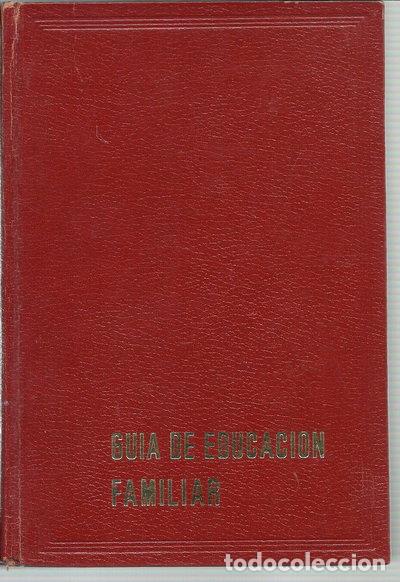 Libri di seconda mano: Gu&iacute;a de educaci&oacute;n familiar- 9788472080218