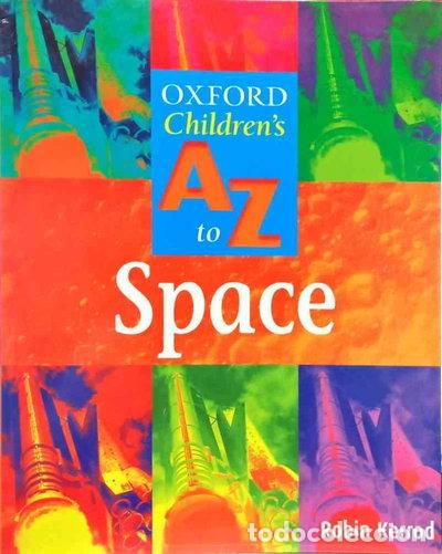 B&uuml;cher: Oxford Children's A-Z of Space- 9780199112586