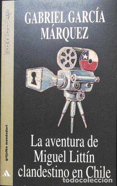 Libri di seconda mano: La aventura de Miguel Litt&iacute;n clandestino en Chile- 9788425328374