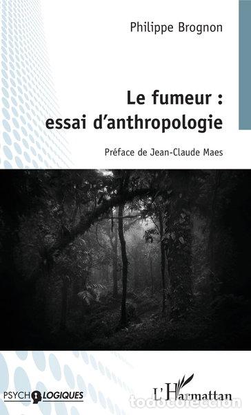 Libros: Le fumeur : essai d'anthropologie- 9782343184517
