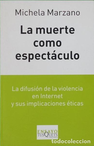 Libros: La muerte como espect&aacute;culo- 9788483832110