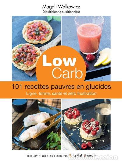 Livros em segunda m&atilde;o: Low carb: 101 recettes pauvres en glucides- 9782365492072