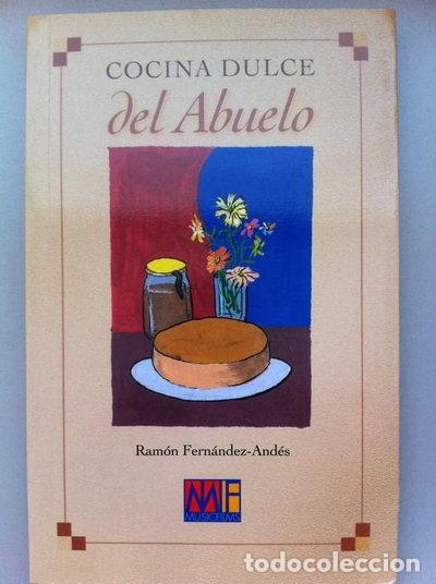 Libros: Cocina dulce del abuelo- 9788461215904