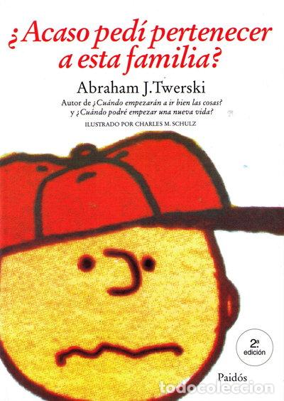Libros: &iquest;Acaso ped&iacute; pertenecer a esta familia?- 9788475099668