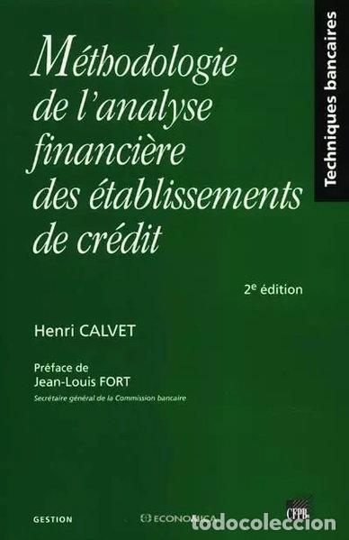Libri di seconda mano: M&eacute;thodologie de l'analyse financi&egrave;re des &eacute;tablissements de cr&eacute;dit- 9782717844160