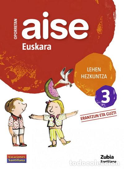 Libri di seconda mano: Oporretan Aise Euskara 3 Lehen Hezkuntza Vacaciones Santillana- 9788498940701