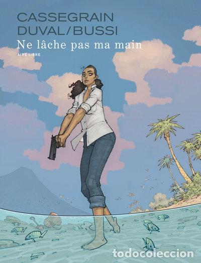 Libros: Ne l&acirc;che pas ma main- 9791034749850