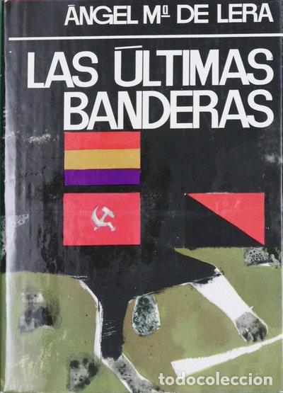 B&uuml;cher: Las &uacute;ltimas banderas- 9788432051524
