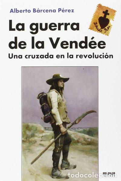 Libros: La Guerra de la Vend&eacute;e- 9788494210778