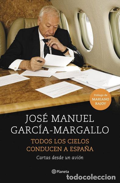 Livres: Todos los cielos conducen a Espa&ntilde;a- 9788408147534