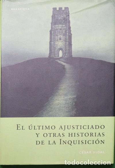 Livros em segunda m&atilde;o: El &uacute;ltimo ajusticiado y otras historias de la Inquisici&oacute;n- 9788496326507