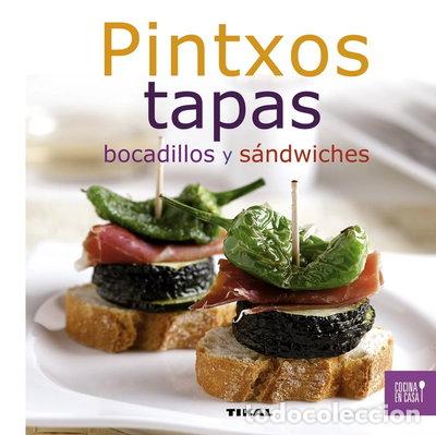 Libri di seconda mano: Pintxos, tapas, bocadillos y s&aacute;ndwiches- 9788499281957