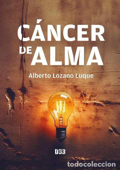 Libros: C&aacute;ncer de alma- 9788419997128