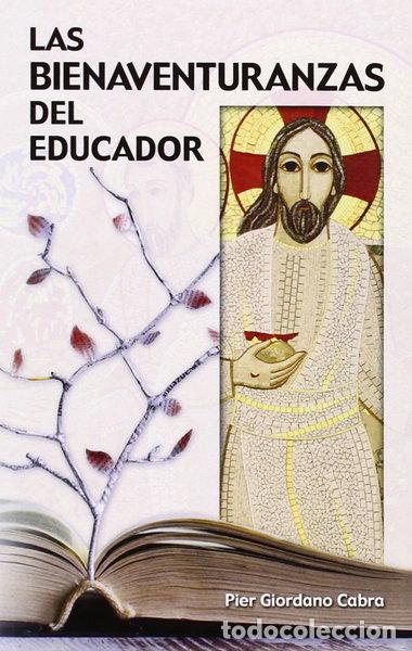 Libros: Las bienaventuranzas del educador- 9788490231685