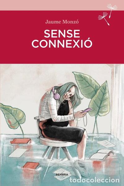 Libros: Sense connexi&oacute;- 9788416698509